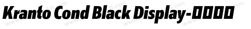 Kranto Cond Black Display字体转换